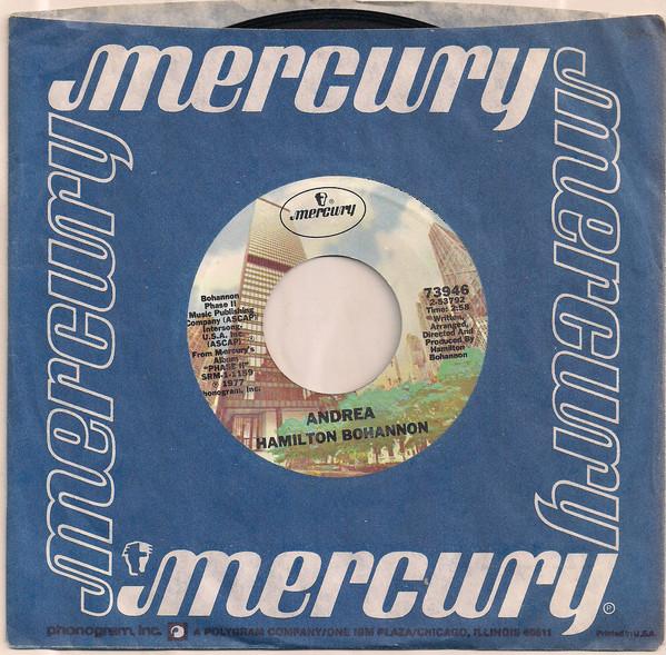 

7inch Record HAMILTON BOHANNON - Andrea 73946 Mercury 1977 US Dance & Electronica Used