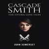 Cascade Smith The Hydra Sanction by John Somerset Paperback Book 9781035882939