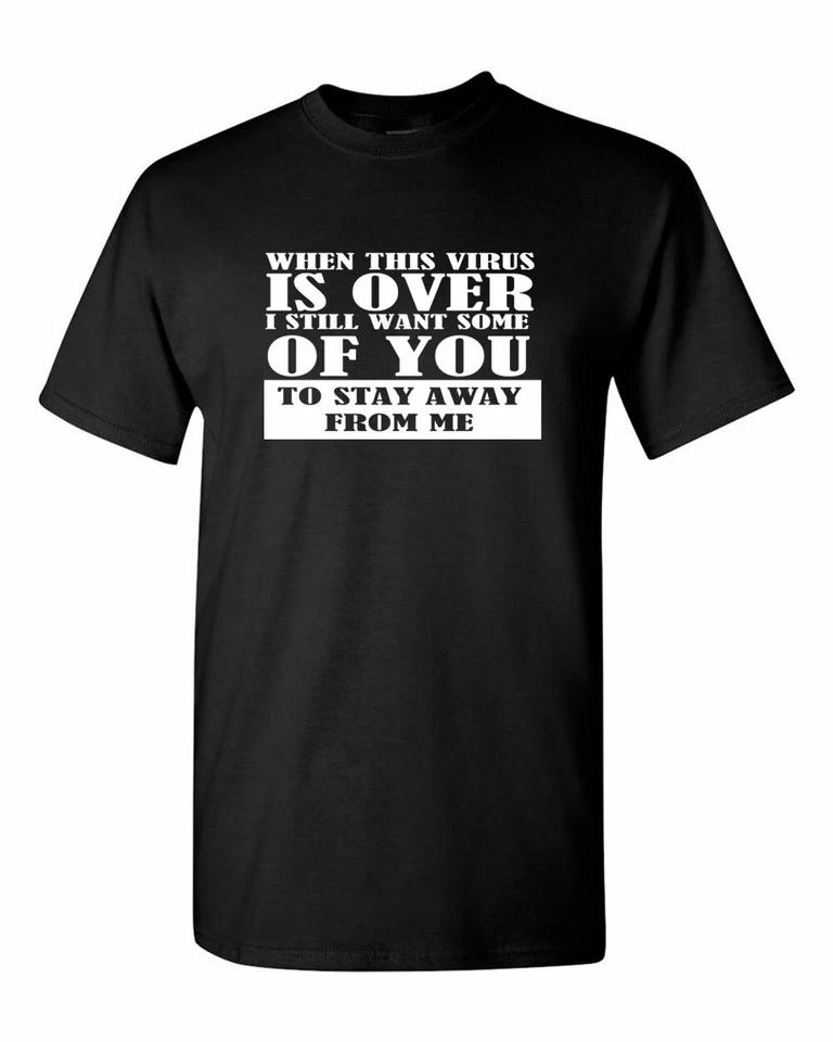 When This Virus is Over T-Shirt 2020 Graphic Novelty Sarcastic Funny T-Shirt M