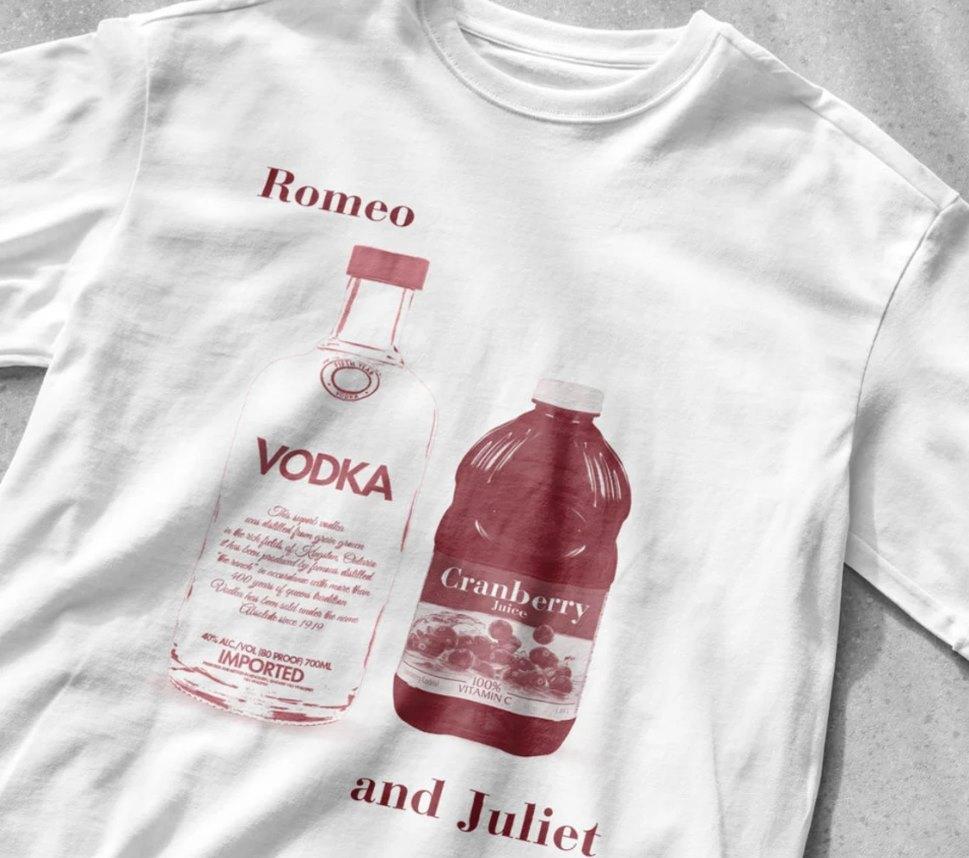 

Vodka Cranberry Romeo and Juliet Drinking T-Shirt, Funny Drinking T-Shirt, Funny 4XL