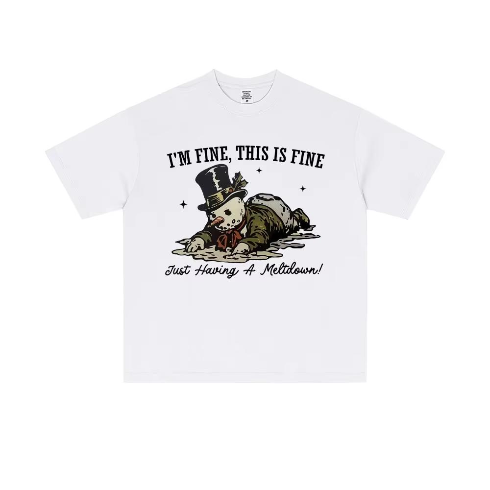 Im Fine This Is Fine Snowman Funny Meme T Shirt Men Women Christmas Short Sleeve T Shirts Mens Pure Cotton Shortsleeved Top