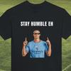 Erling Haaland 'Stay Humble Eh' T-Shirt - Manchester City Fan Gift
