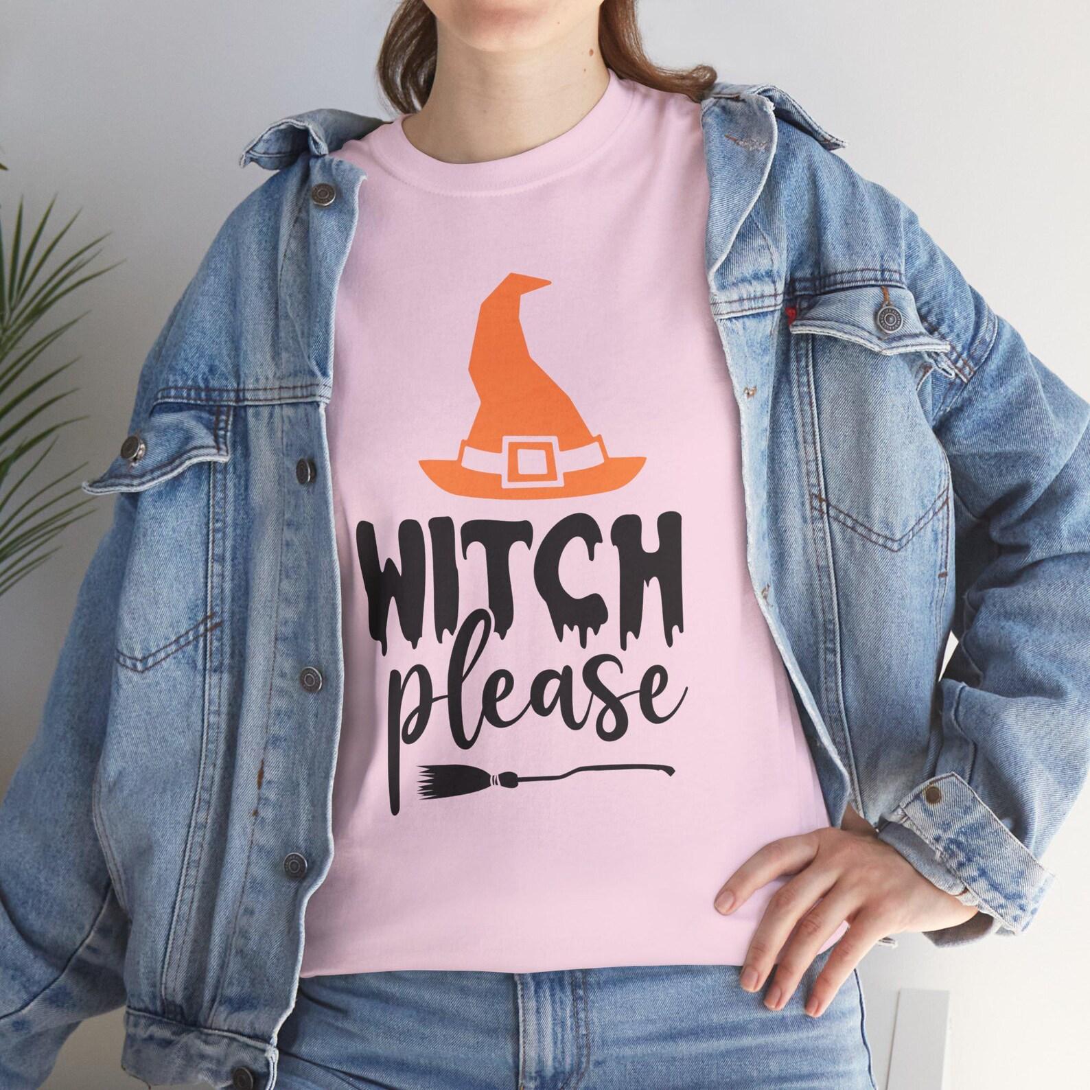 Witch Please Halloween Tee: Spooky Witchy Vibes Cotton Shirt S