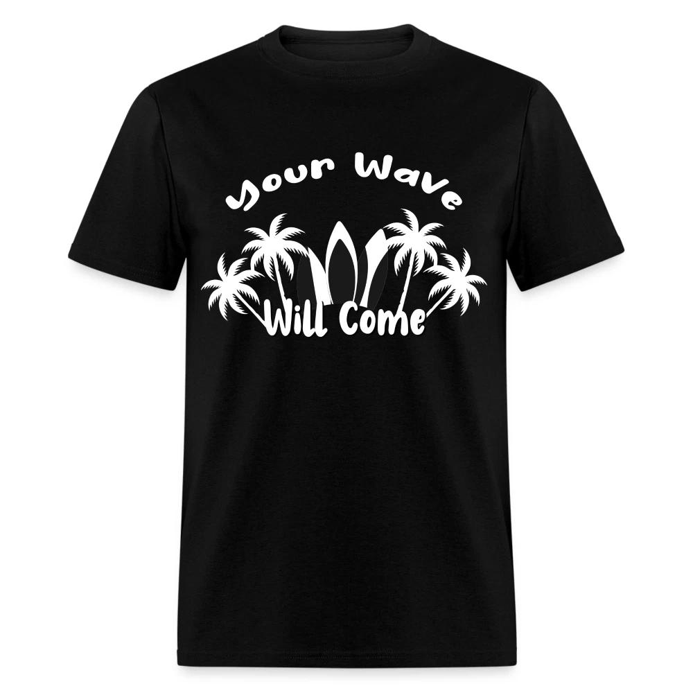 Your Wave Will Come shirt Ocean Beach Sunset Lover Surfing T-Shirt Size S-6XL M
