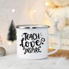 Teach Love Inspire Teacher Coffee Enamel Mug Mugs Coffee Cups Personalized Gifts Customizable Cup Cupshe Unusual Tea Cup Beer
