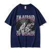 Funny I Am Afraid of Wolf Meme T Shirt Unisexs Vintage Gothic Short Sleeve Tshirts Unisex Pure Cotton Tops Clothing Tshirt