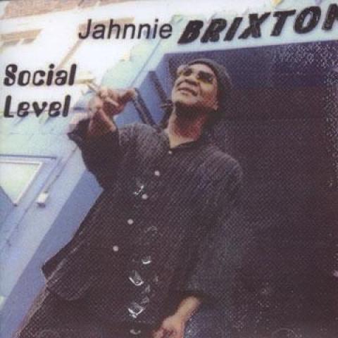 CD JAHNNIE BRIXTON - Social Level (CD-R) 5021272076826 Probity Records UK Reggae, Ska & Dub