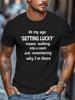 AT MY AGE GETTING Crinkle Plus Size Men'S T-Shirt