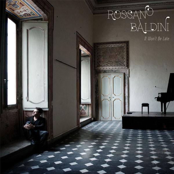 

CD ROSSANO BALDINI - It Won t Be Late ALBCD017 Albore Jazz 2012 Japan Jazz Used