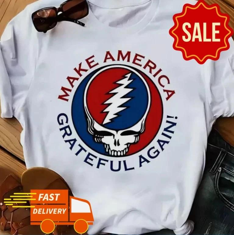 Make America Grateful Again T-Shirt - Rare Short Sleeve Shirt L