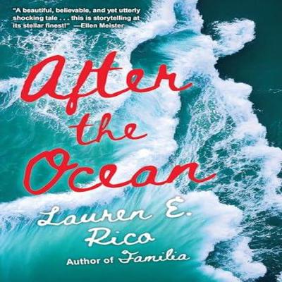 After the Ocean by Lauren E. Rico Paperback Book 9781496744661