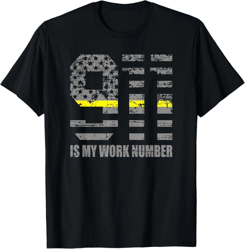 911 Is My Work Number T-Shirt Funny Dispatcher Gifts Gift Unisex T-Shirt