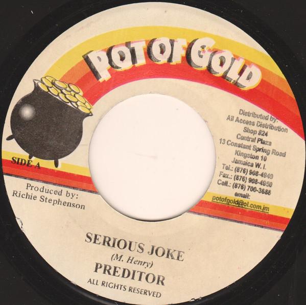

7inch Record PREDATOR / PICKNEY - Serious Joke / Set Good NONE Pot Of Gold Jamaica Reggae, Ska & Dub Used