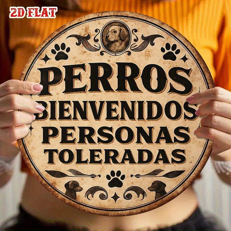 D Flat A D Round Aluminum Sign Measuring X Inches Featuring a Vintage Design That Says Dogs Welcome Others Tolerated