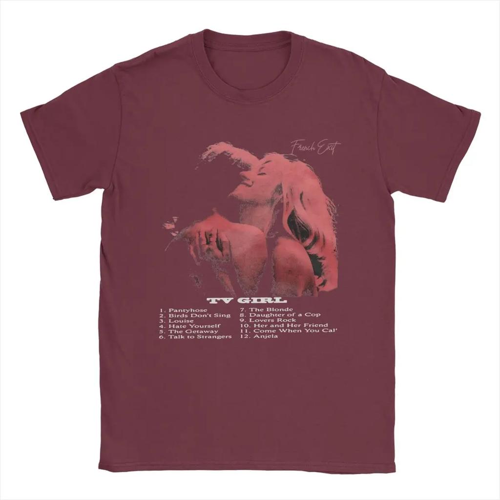 TV Girl French Exit Men T Shirts Amazing Tees Short Sleeve O Neck T-Shirt Pure Cotton Original Clothing