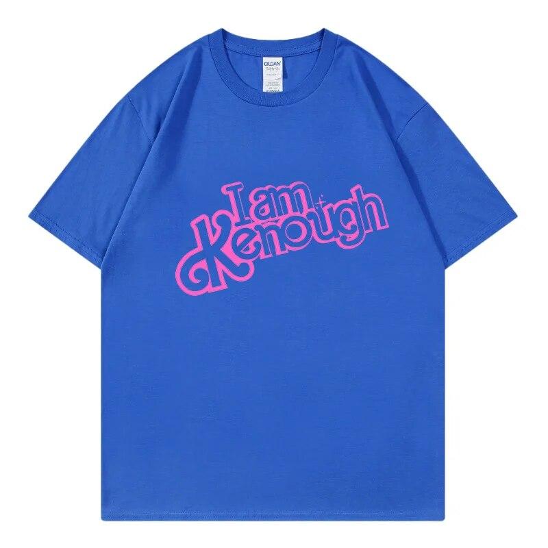 I Am Kenough Tshirts Funny Movice Tees Women Clothes Harajuku Tops 100% Cotton Summer T-Shirt High Street Streetwear Unisex Unisex