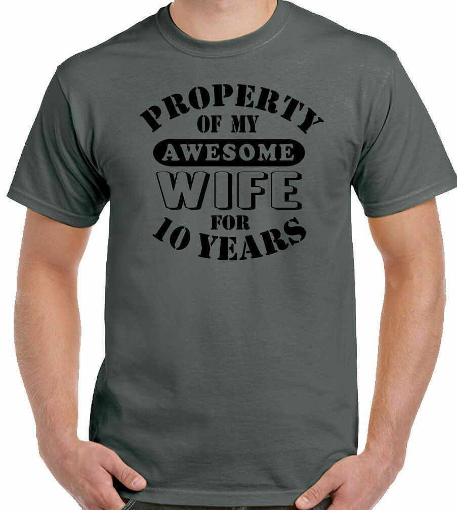 10th Wedding Anniversary T-Shirt Mens Funny Gift 10 Year Husband My Awesome Wife XXXL