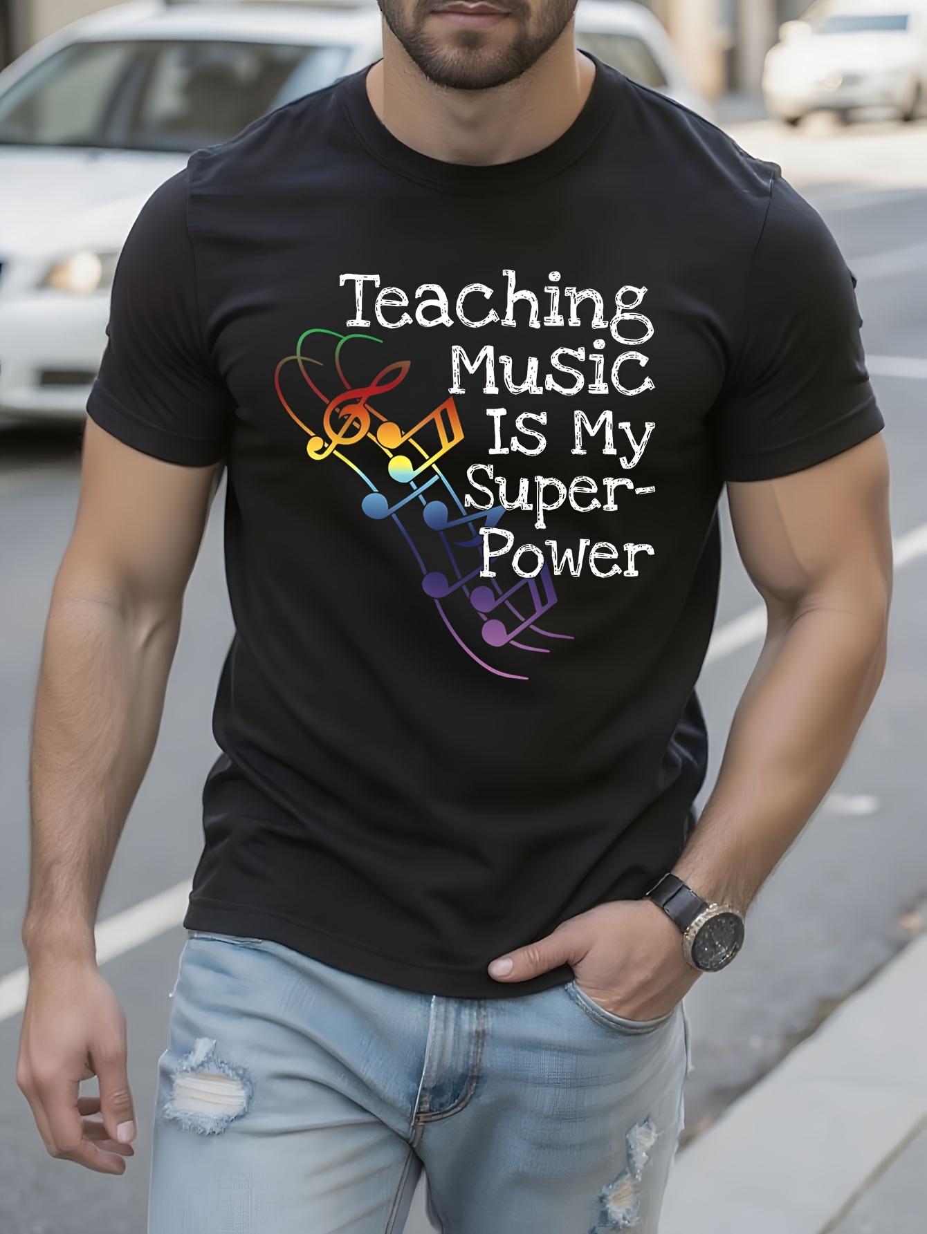 Music Teacher Tshirt Teaching Music is My SuperPower Grap... S