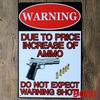 Custom Gun Humor Tin Sign for Restaurant, Bar, or KTV Decor