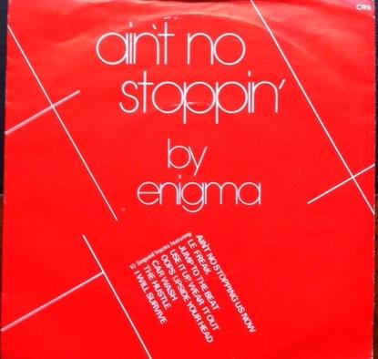 

7inch Record ENIGMA - Ain t No Stopping - Disco Mix 81 CR9 Creole Records 1981 UK Soul/Funk Used