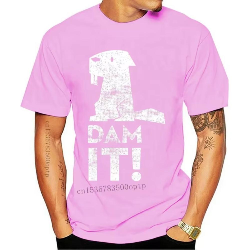 New Dam It Beaver Funny  Struggle Is Real Humor Fishing Adult Men's T Shirt Men Women TEE Shirt Stylish Custom