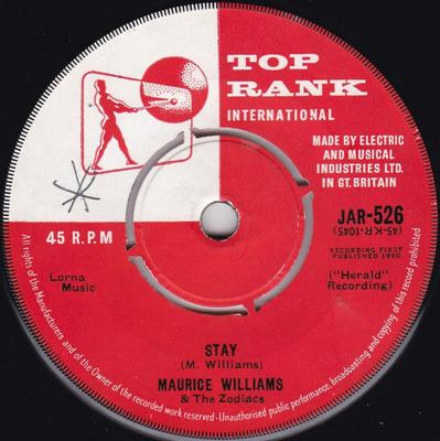 7-Zoll-Schallplatte MAURICE WILLIAMS & THE ZODIACS - Stay JAR526 Top Rank Intern 1960 UK Rock Gebraucht
