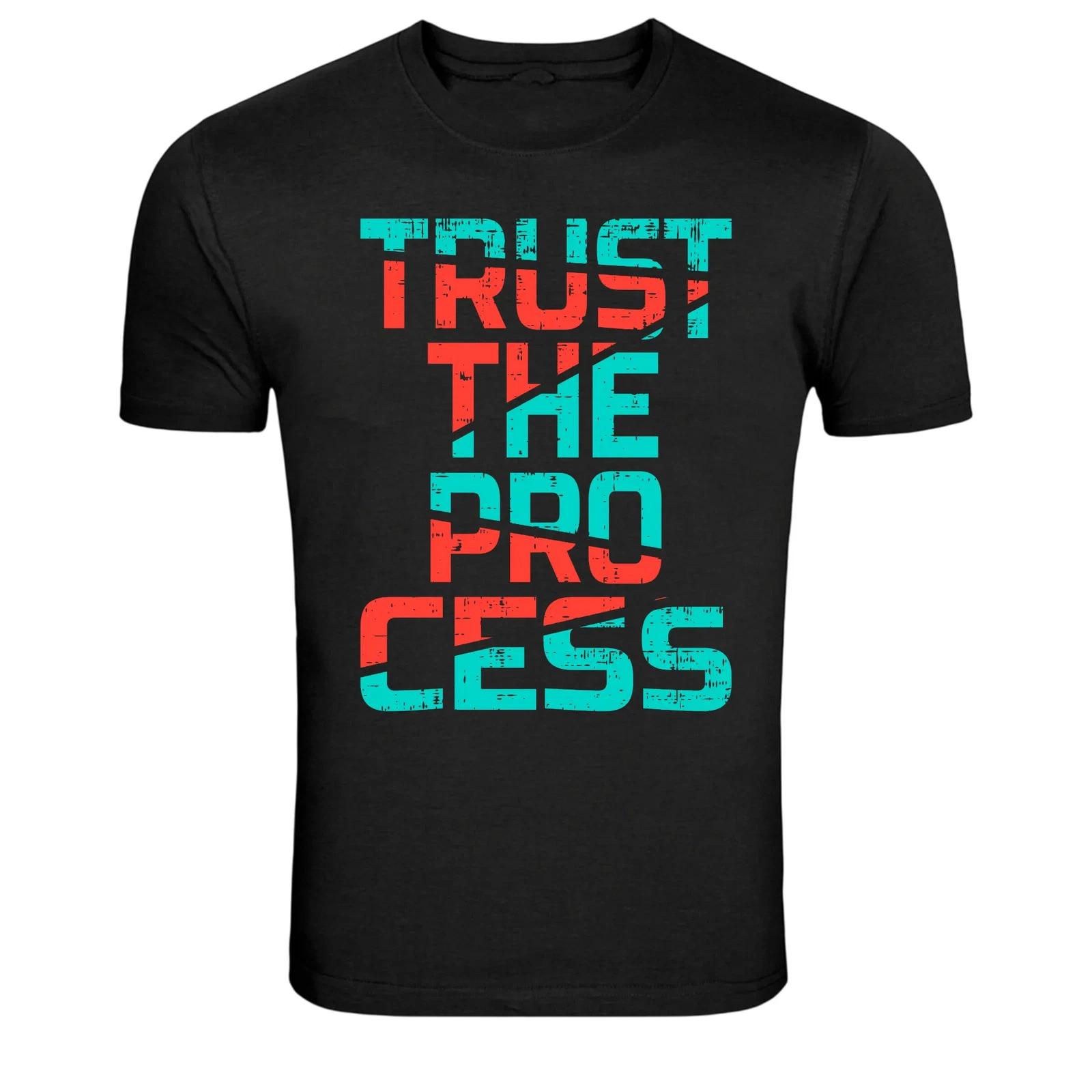 Trust The Process Motivational Quote Graphic T-Shirt XL
