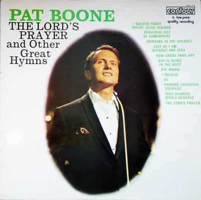 Disque vinyle LP PAT BOONE - The Lord's Prayer And Other Great H 2870174 Contour 1972 UK Folk Occasion