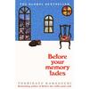 Before Your Memory Fades Paperback # IND 101