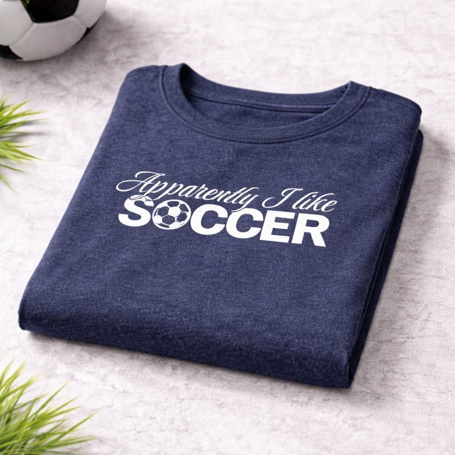 Apparently I Like Soccer T-Shirt | Soccer Ball Graphic Tee M