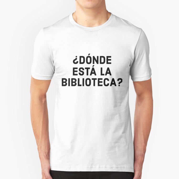 Donde Esta La Biblioteca Sticker T Shirt Gift For Spanish Class Cotton White Tees Summer Men T Shir Buy At A Low Prices On Joom E Commerce Platform