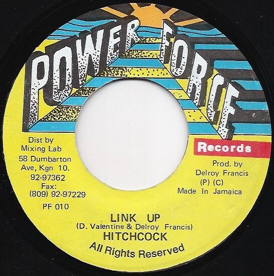 

7inch Record HITCHCOCK - Link Up PF010 Power Force Rec Jamaica Reggae, Ska & Dub Used