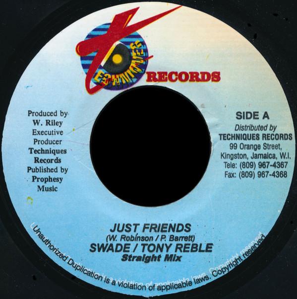 

7inch Record SWADE & TONY REBEL - Just Friends none Techniques 2001 Jamaica Reggae, Ska & Dub Used
