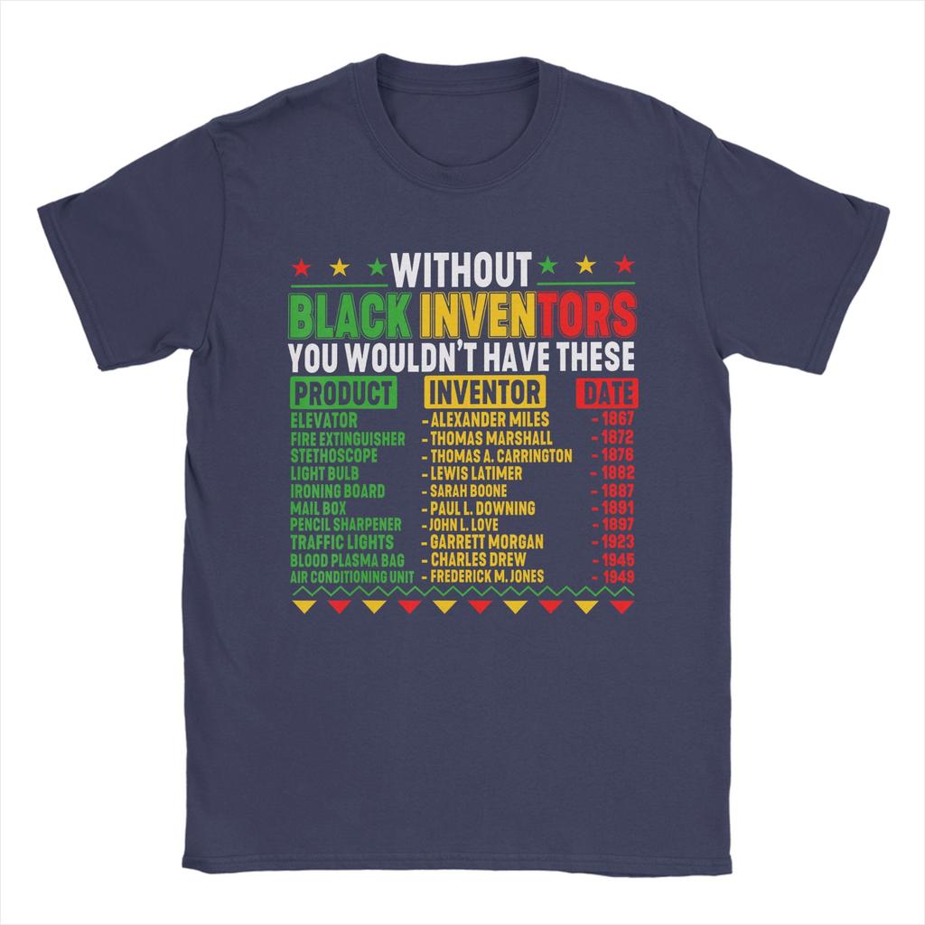 Without Black Inventors Black History Month T Shirts Mens 100 Cotton TShirts Round Collar  Tees Short Sleeve Clothing