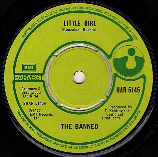 

7inch Record BANNED - Little Girl HAR5145 Harvest 1977 UK Rock Used