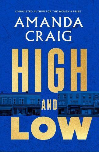 High and Low by Amanda Craig Hardback Book 9781408714706