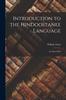 The Introduction To the Hindoostanee Language : In Three Parts Book