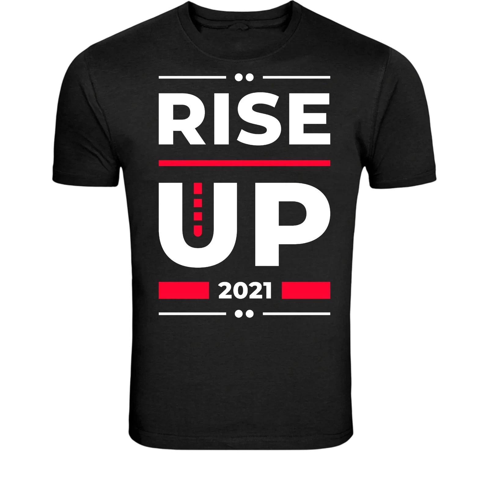Rise Up Motivation T-Shirt - Inspirational Success Quote Graphic XXXXL