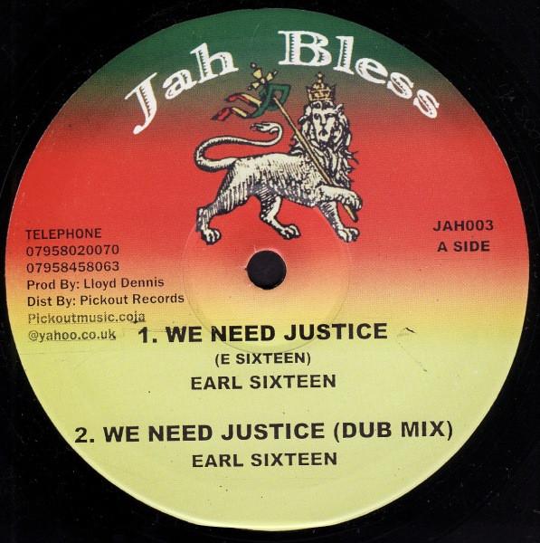 

10inch Record EARL SIXTEEN / PICKOUT ALL STARS - We Need Justice JAH003 Jah Bless 2008 UK Reggae, Ska & Dub Used