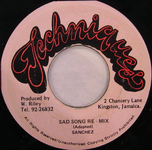 

7inch Record SANCHEZ - Sad Song Re-Mix NONE Techniques Jamaica Reggae, Ska & Dub Used