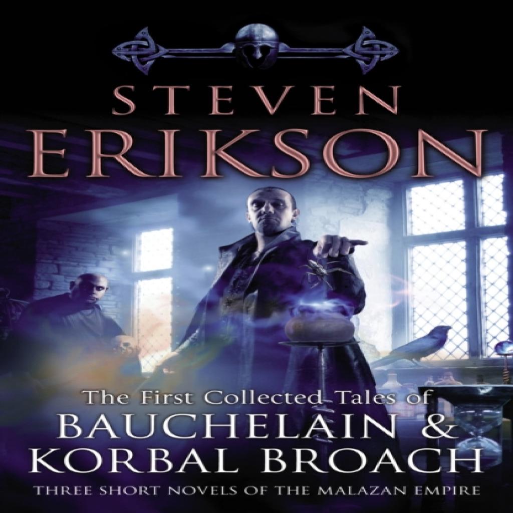 The Tales Of Bauchelain and Korbal Broach Vol 1 by Steven Erikson Paperback Book 9780553825732