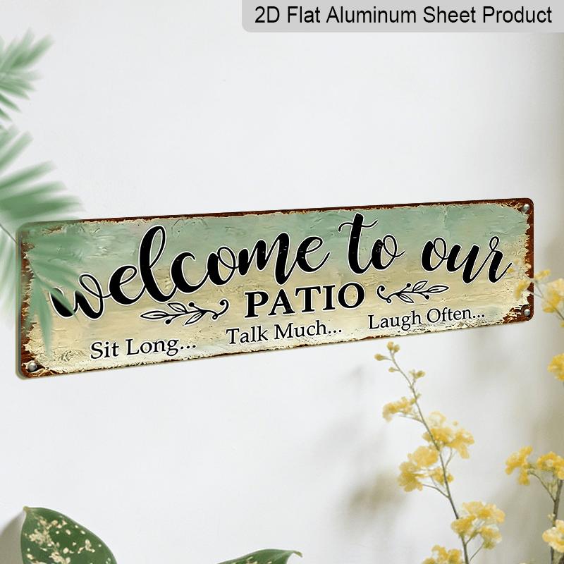 Vintage Sign "Welcome To Our Patio" Alumium Decorative Sign - 16.0x4.0inch Rustic Wall Art with Embossed Mosaic Vine, Waterproof and Dustproof