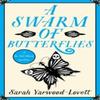 A Swarm of Butterflies by Sarah YarwoodLovett Paperback Book 9781471416422