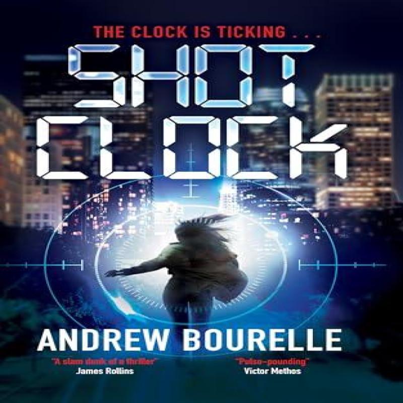 Shot Clock by Andrew Bourelle Hardback Book 9781448315307