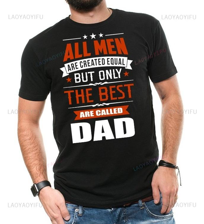 Fathers Day Gift Tee Shirt Best Dad Tshirt Father Dadddy Funny Mens Gift Shirt Fashion Printed Personalized Oneck Streetwear