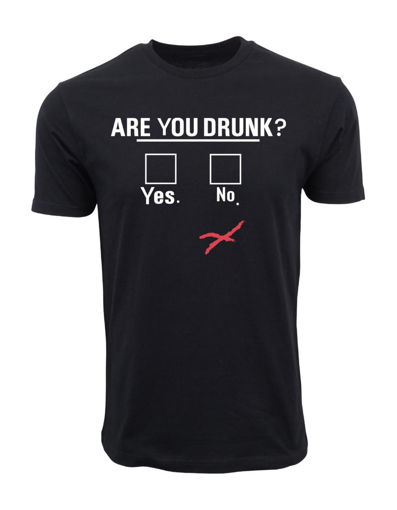 You Drunk Funny Beer Drinking Bar Party Humor Gag Tee