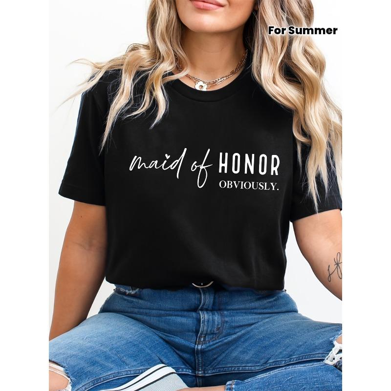 

Women s Maid of Honor Letter Print Tee Round Neck Short Sleeve Casual Spring Summer Top S чёрный