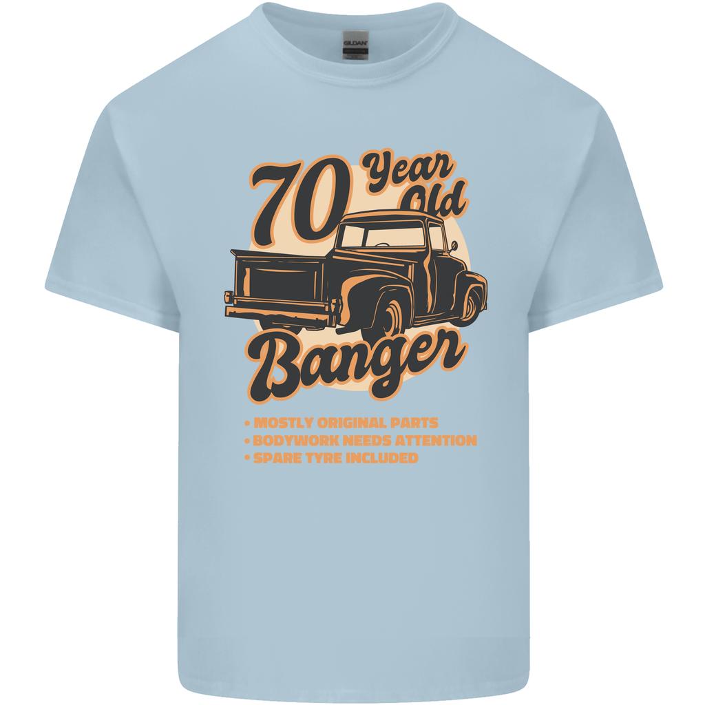 70 Year Old Banger Birthday 70th Year Old Unisexs Light Cotton Tshirt