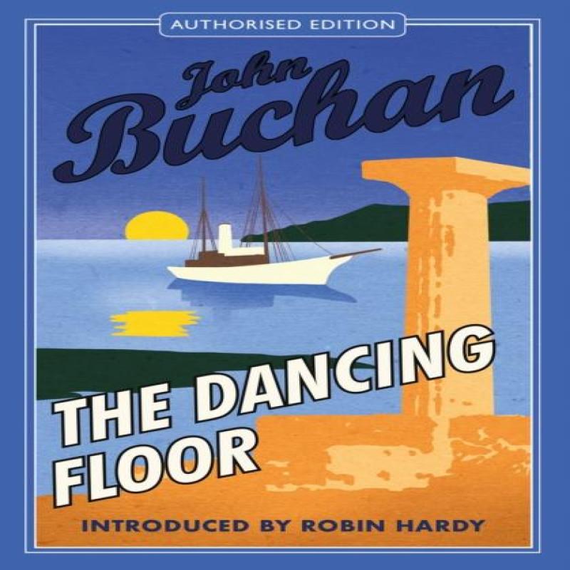 Der Tanzboden von John Buchan Taschenbuch 9781846976230
