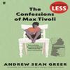 The Confessions of Max Tivoli by Andrew Sean Greer Paperback Book 9780571220229